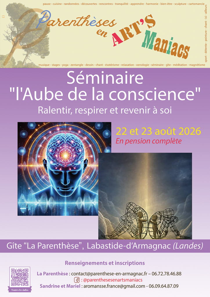Séminaire "Laube de la Conscience" - Hémi-syns - La Parenthèse - Labastide d'Armagnac